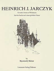 Heinrich J. Jarczyk - Raymond J Steiner