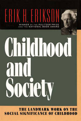 Childhood and Society - Erik H. Erikson