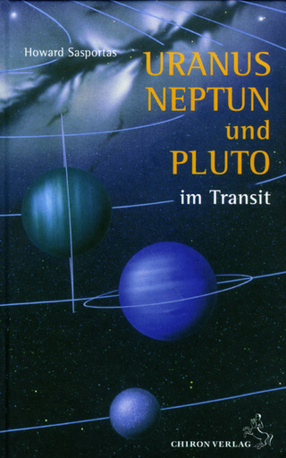 Uranus, Neptun und Pluto im Transit - Howard Sasportas