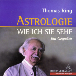 Astrologie - wie ich sie sehe - Thomas Ring