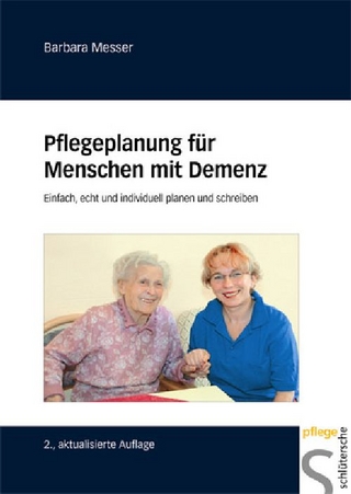 Pflegeplanung für Menschen mit Demenz - Barbara Messer