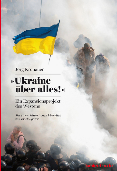 Ukraine über alles! - Jörg Kronauer