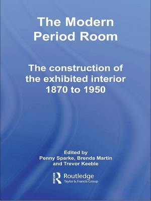Modern Period Room - Trevor Keeble; Brenda Martin; Penny Sparke
