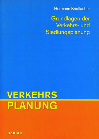 Grundlagen der Verkehrs- und Siedlungsplanung - Hermann Knoflacher