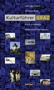 Kulturführer Graz - Gertrude Celedin, Wiltraud Resch