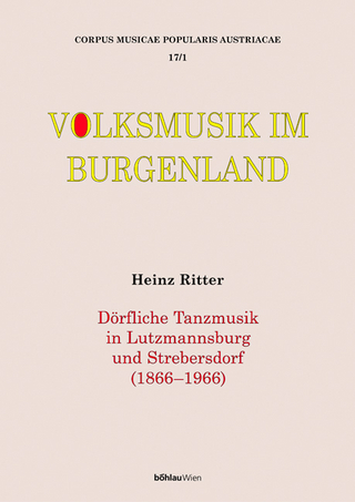 Corpus musicae popularis Austriacae - Volksmusik im Burgenland - Heinz Ritter; Walter Deutsch