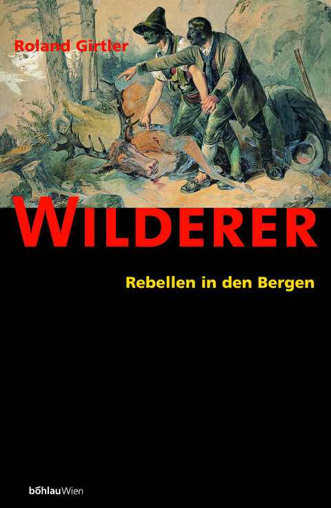 Wilderer - Roland Girtler