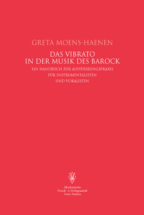 Das Vibrato in der Musik des Barock - Greta Moens-Haenen