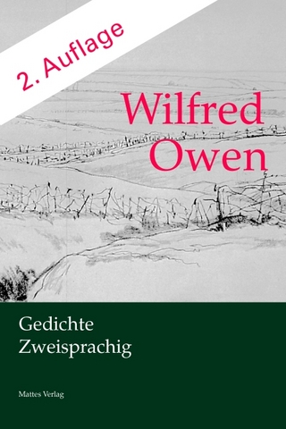 Wilfred Owen. Gedichte. Zweisprachig - Wilfred Owen; Joachim Utz