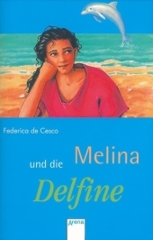 Melina und die Delfine - Federica DeCesco
