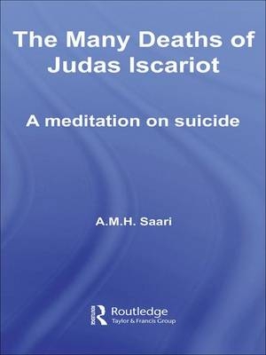 Many Deaths of Judas Iscariot - Aaron Maurice Saari