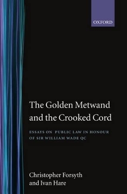 The Golden Metwand and the Crooked Cord - Christopher Forsyth; Ivan Hare