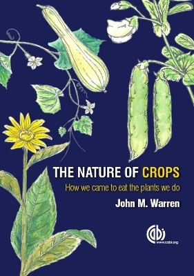 Nature of Crops, The - Professor John Warren