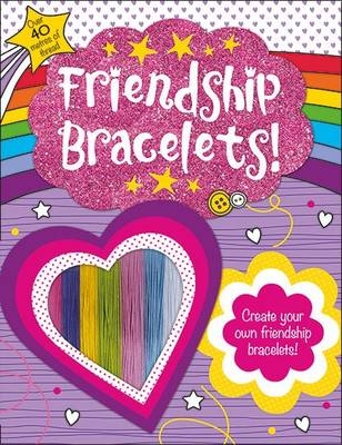 Friendship Bracelets - Roger Priddy