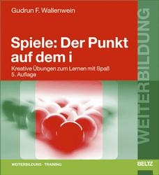 Spiele: Der Punkt auf dem i - Gudrun F. Wallenwein