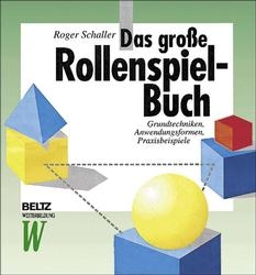 Das grosse Rollenspiel-Buch - Roger Schaller