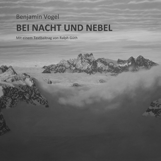 Bei Nacht und Nebel - Benjamin Vogel