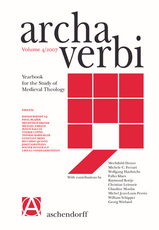 Archa Verbi. Yearbook for the Study of Medieval Theology - Rainer Berndt