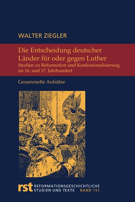 Die Entscheidung deutscher Länder für oder gegen Luther - Walter Ziegler