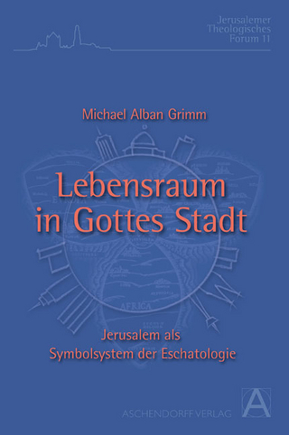 Lebensraum in Gottes Stadt - Michael Grimm