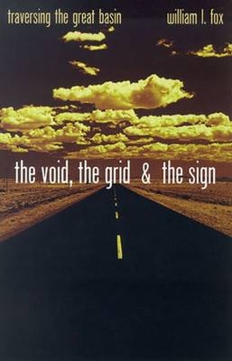 Void, The Grid & The Sign - Fox William L. Fox