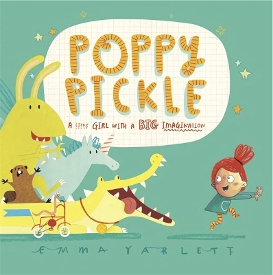 Poppy Pickle - Emma Yarlett