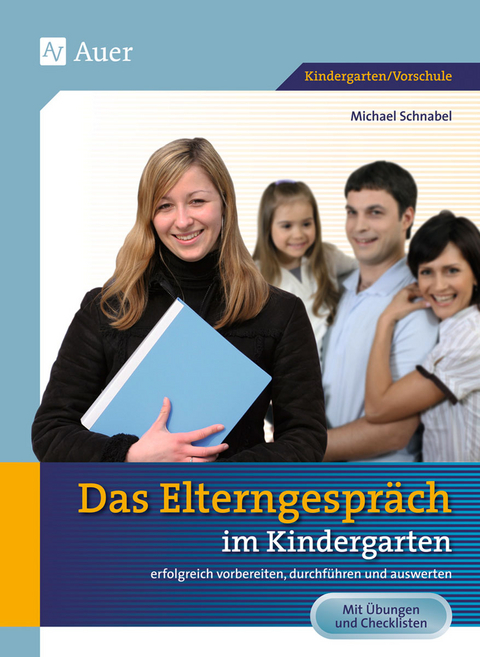 Das Elterngespräch im Kindergarten - Michael Schnabel