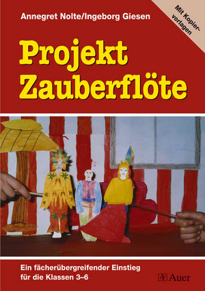 Projekt Zauberflöte - Ingeborg Giesen, Annegret Nolte