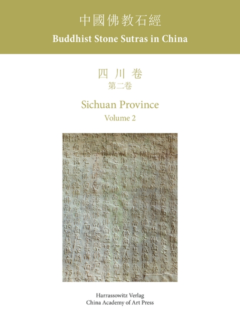 Buddhist Stone Sutras in China - Suey-Ling Tsai, Hua Sun, Lothar Ledderose
