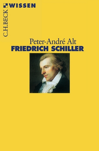Friedrich Schiller - Peter-André Alt