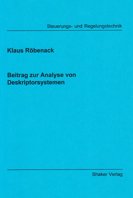 Beitrag zur Analyse von Deskriptorsystemen - Klaus Röbenack