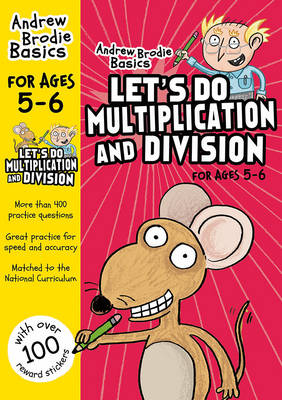 Let's do Multiplication and Division 5-6 - Brodie Andrew Brodie