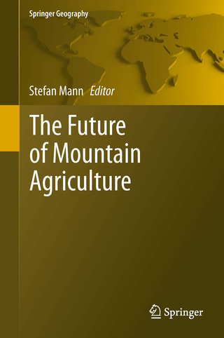 The Future of Mountain Agriculture - Stefan Mann