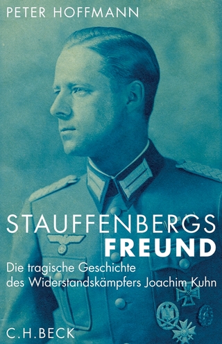 Stauffenbergs Freund - Peter Hoffmann