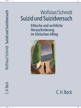 Suizid und Suizidversuch - Gabriele Wolfslast; Kurt W. Schmidt