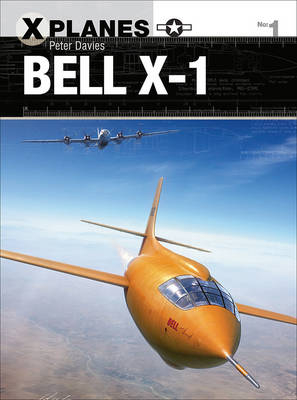 Bell X-1 - Davies Peter E. Davies