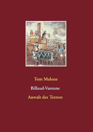 Billaud-Varenne Anwalt des Terrors - Tom Malone