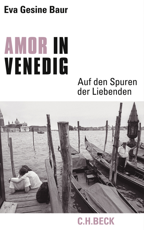 Amor in Venedig - Eva Gesine Baur