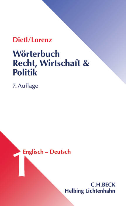 Wörterbuch Recht, Wirtschaft & Politik Band 1: Englisch - Deutsch - Clara Erika Dietl, Egon Lorenz