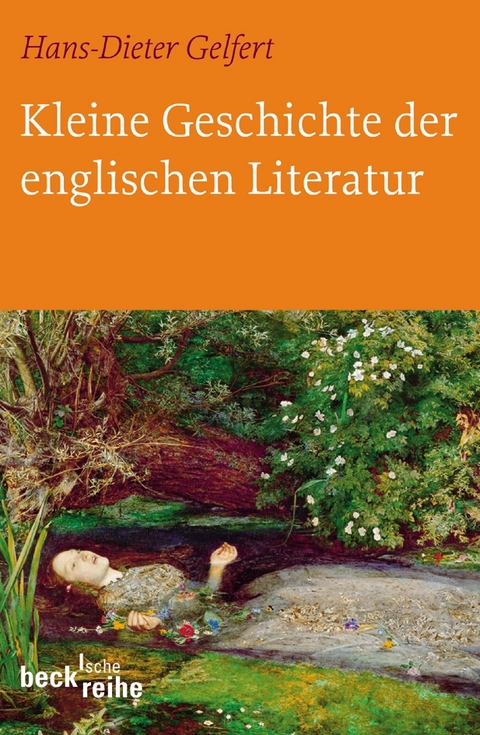 Kleine Geschichte der englischen Literatur - Hans-Dieter Gelfert