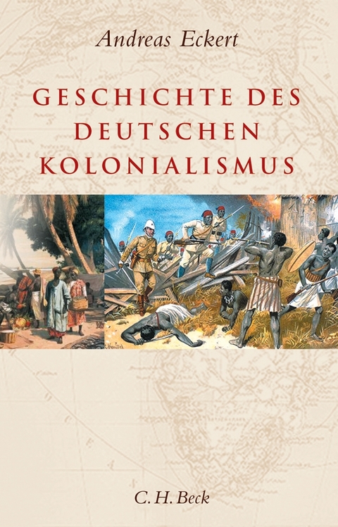 Geschichte des deutschen Kolonialismus - Andreas Eckert