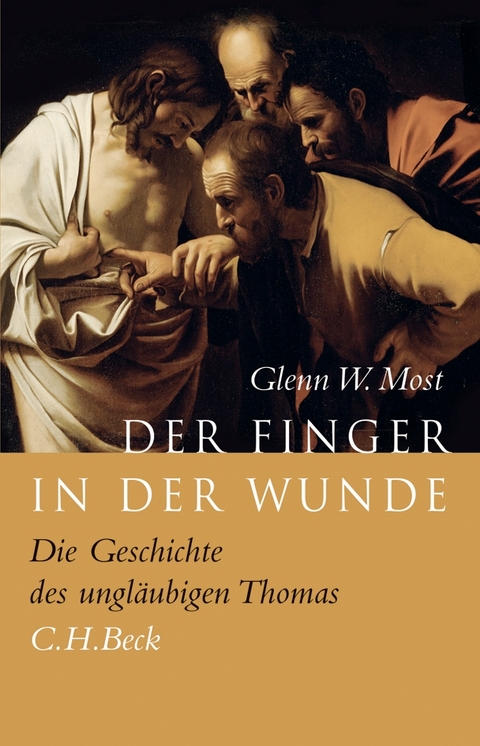 Der Finger in der Wunde - Glenn W. Most