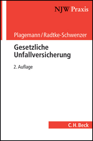 Gesetzliche Unfallversicherung - Hermann Plagemann; Kerstin Radtke-Schwenzer