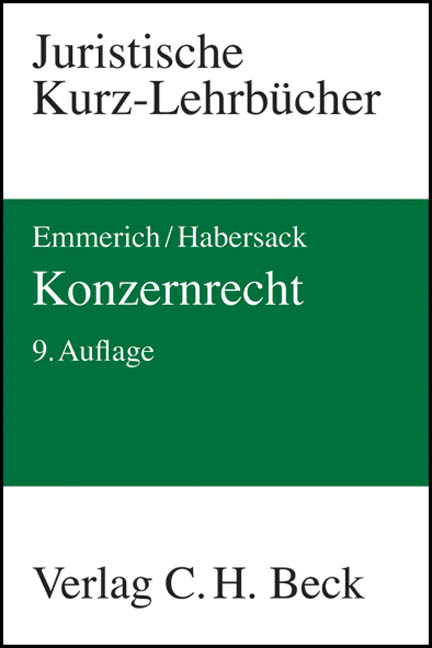 Konzernrecht - Volker Emmerich, Mathias Habersack, Jürgen Sonnenschein