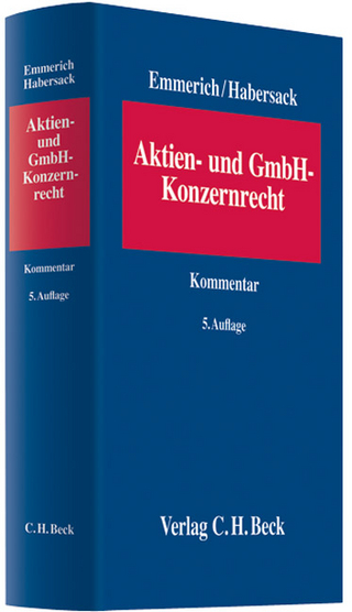 Aktien- und GmbH-Konzernrecht - Volker Emmerich; Mathias Habersack