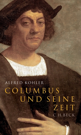 Columbus und seine Zeit - Alfred Kohler