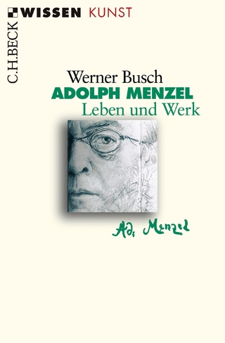 Adolph Menzel - Werner Busch