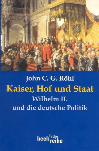 Kaiser, Hof und Staat - John C.G. Röhl