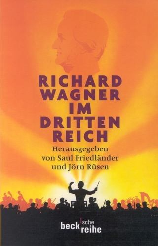 Richard Wagner im Dritten Reich - Saul Friedländer; Jörn Rüsen
