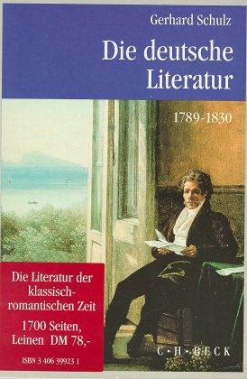 Die deutsche Literatur zwischen Französischer Revolution und Restauration, 2 Bde. - 